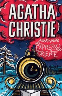 Assassinato no Expresso do Oriente (Nova Fronteira 2014)