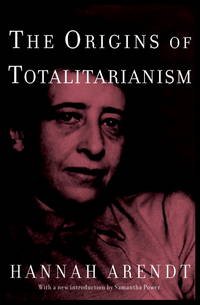 The Origins of Totalitarianism (Harcourt Brace Jovanovich 1973)