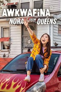 Awkwafina is Nora From Queens (Awkwafina Is Nora from Queens)