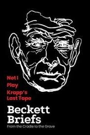 Beckett Briefs: From the Cradle to the Grave