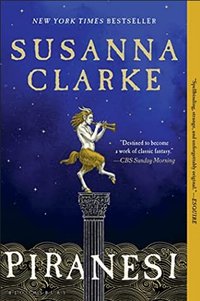 Piranesi (Bloomsbury Publishing 2020)