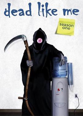 Dead Like Me (死神有约 第一季)