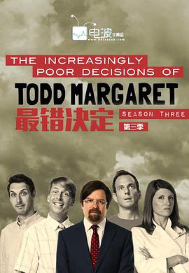 The Increasingly Poor Decisions of Todd Margaret Season 3