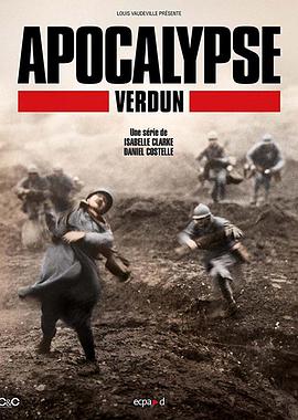 Apocalipsis: La batalla de Verdún (Apocalypse Verdun)