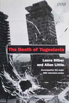 The Death of Yugoslavia