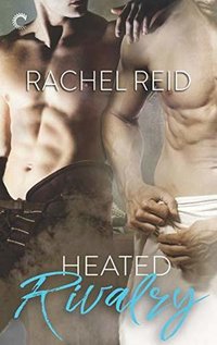 Heated Rivalry (Carina Press 2019)