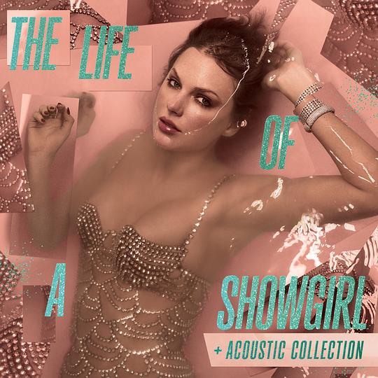 The Life Of A Showgirl + Acoustic Collection