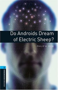 Do Androids Dream of Electric Sheep? (Oxford University Press 2007)