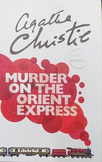 Murder on the Orient Express (HarperCollins Publishers Ltd 2019)