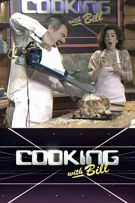 Cooking with Bill