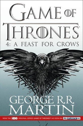 A Feast for Crows (A Song of Ice and Fire, Book 4) by George R. R. Martin (27-Mar-2014) Paperback