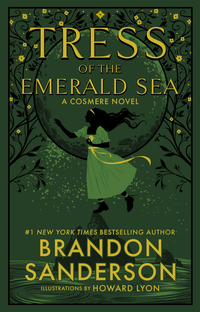 Tress of the Emerald Sea (Dragonsteel Entertainment 2023)