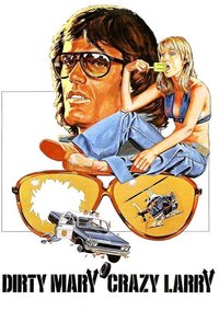 Dirty Mary Crazy Larry