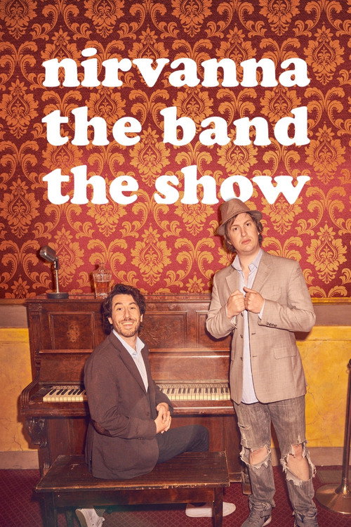 Nirvanna the Band the Show -  - The Beginning