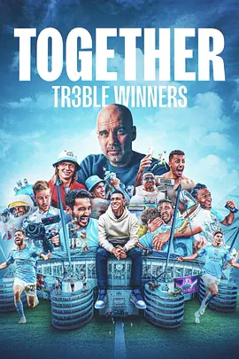 Together: Treble Winners (TOGETHER: TREBLE WINNERS)