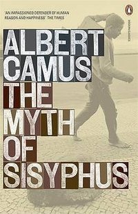 The Myth of Sisyphus (Penguin Classics 2013)