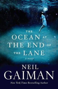 The Ocean at the End of the Lane (William Morrow Books 2013)