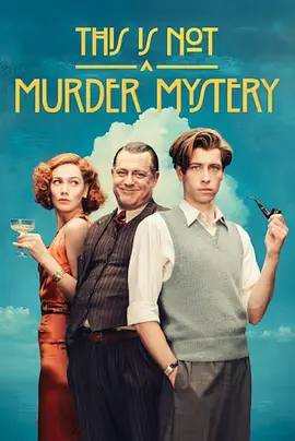 This Is Not a Murder Mystery (Miniseries)