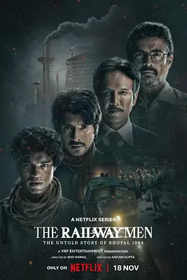 The Railway Men - The Untold Story of Bhopal 1984