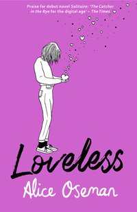 Loveless (HarperCollins Children’s Books 2020)