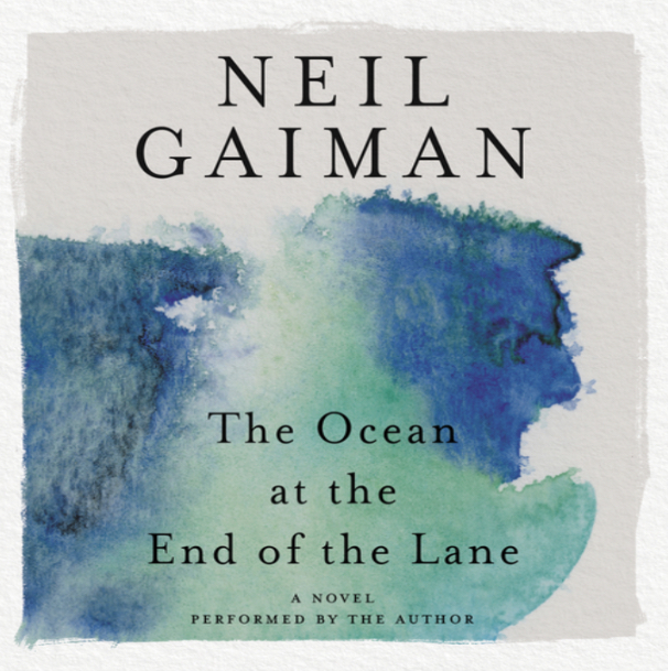 The Ocean at the End of the Lane