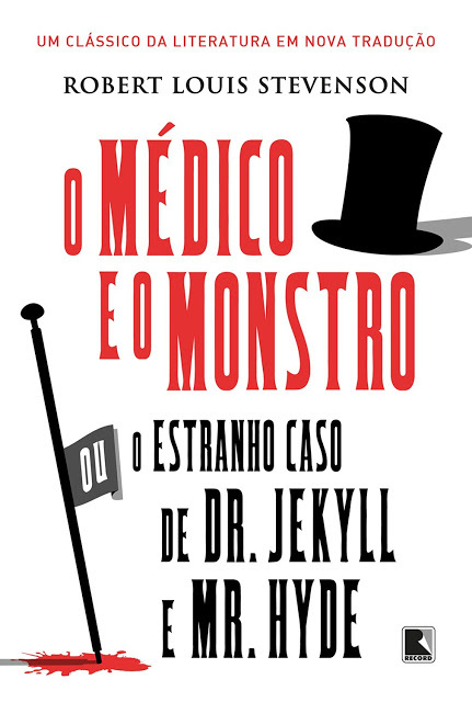 O médico e o monstro