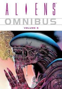 Aliens Omnibus, Vol. 5