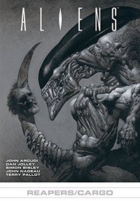 Aliens #22: Reapers/Cargo #22: Reapers/Cargo (Dark Horse 2015)