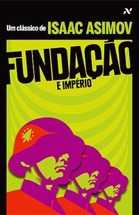 Fundação e Império (Aleph 2009)