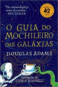 O Guia do Mochileiro das Galáxias (Arqueiro 2021)