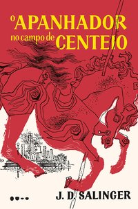 O apanhador no campo de centeio (Todavia 2020)