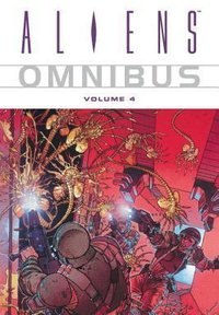 Aliens Omnibus, Vol. 4
