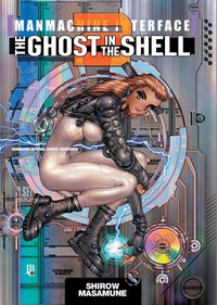 The Ghost in the Shell 2.0 - Manmachine Interface