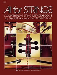 All for Strings: Comprehensive String Method: Book 3: Violin