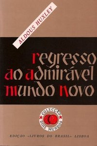 Regresso ao Admirável Mundo Novo