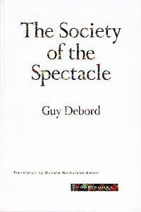 The Society of the Spectacle (Zone Books 1995)