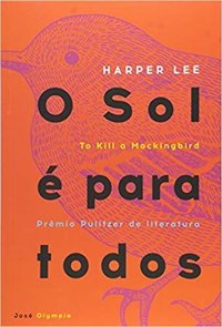O sol é para todos (José Olympio 2006)