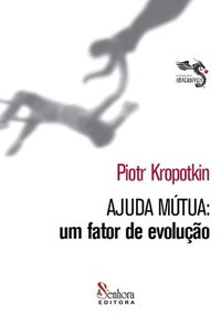 Ajuda Mútua: Um Fator de Evolução (A Senhora Editora 2009)