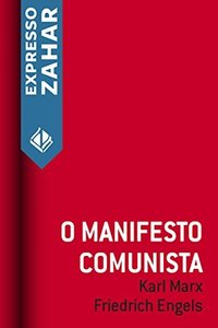 O Manifesto Comunista (Expresso Zahar 2014)