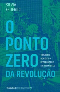 O Ponto Zero da Revolução
