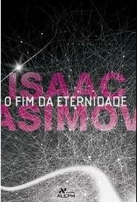O fim da eternidade (Aleph 2007)