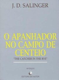 O Apanhador no Campo de Centeio (Editora do Autor 1999)