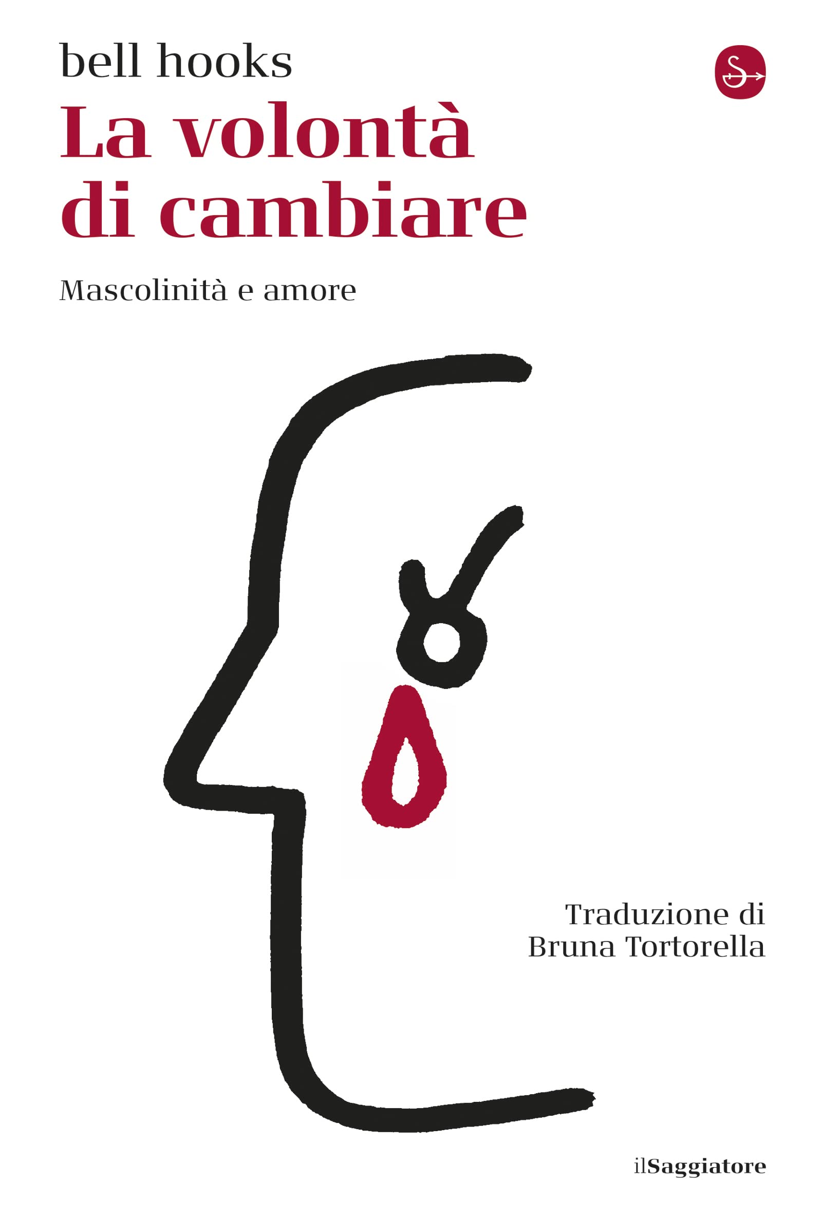 La volontà di cambiare: Mascolinità e amore