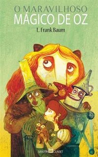 O maravilhoso mágico de Oz (Martin Claret 2014)