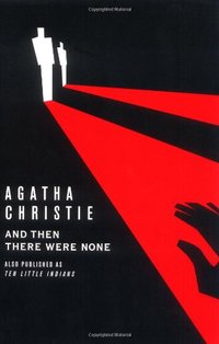And Then There Were None (St. Martin's Griffin 2004)