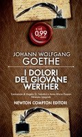 I dolori del giovane Werther (Newton Compton 2013)