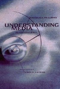 Understanding Media (The MIT Press 1994)