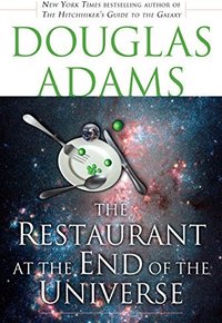 The Restaurant at the End of the Universe (Del Rey 2014)