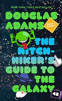 The Hitchhiker's Guide to the Galaxy (Del Rey 2007)