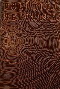Política Selvagem